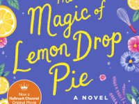Book Talk: The Magic of Lemon Drop Pie – Rachel&nbsp;Linden